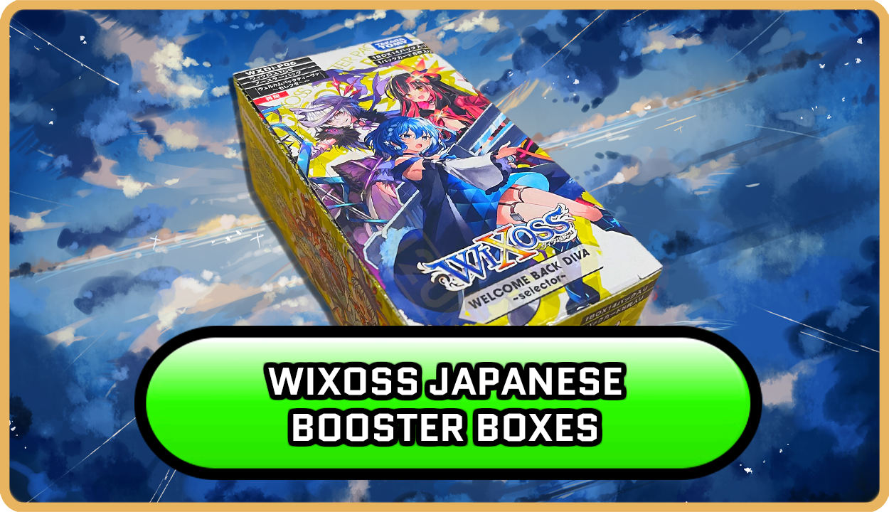 Wixoss Japanese Booster Boxes